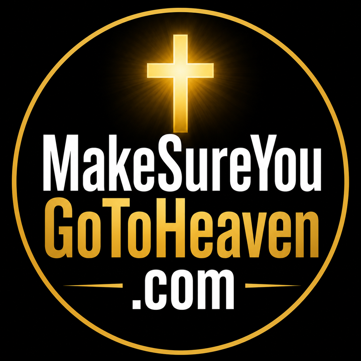 MakeSureYouGoToHeaven.com